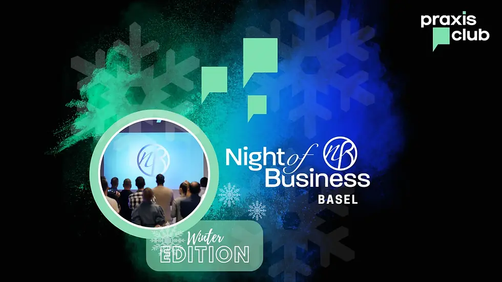 Night of Business - Basel Winter Edition