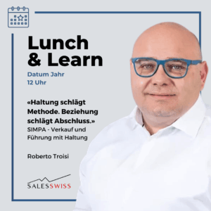 Partnerevent - SALES SWISS: Lunch & Learn – Online Live-Webinar