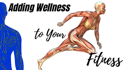 13 Adding Wellness To Your Fitness.png