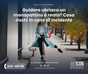 Guidare ubriaco un monopattino elettrico: rischi, incidente e risarcimento