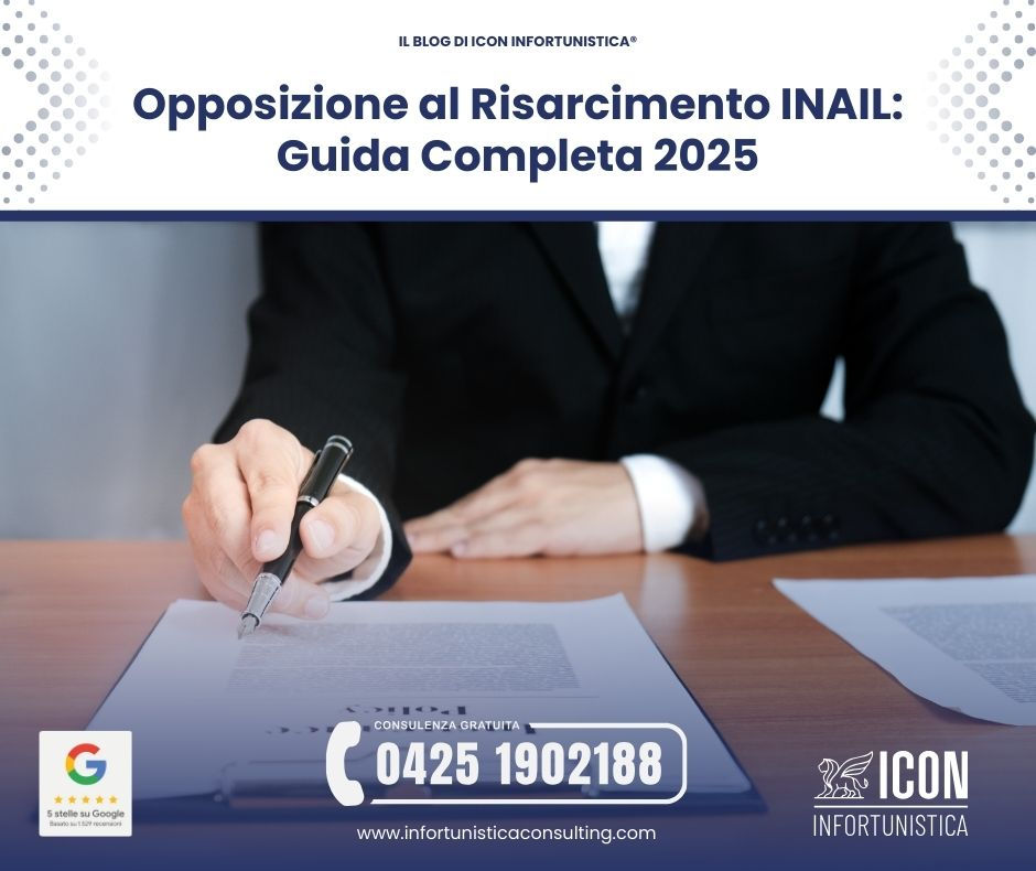 Opposizione al Risarcimento INAIL: Guida Completa 2025