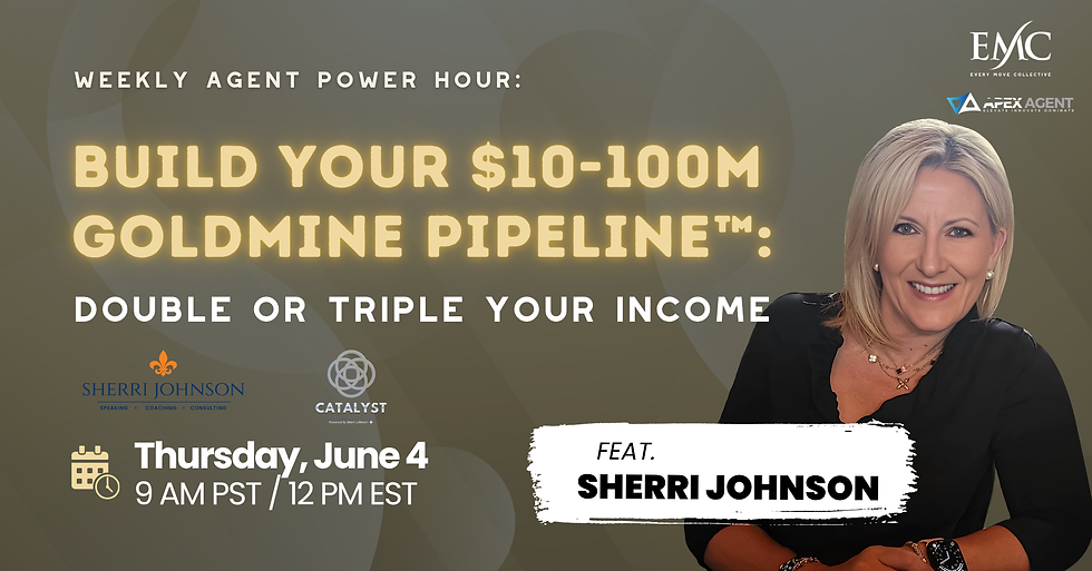Build your $10-100 million GoldMine Pipeline™ to double or triple your income ft. Sherri Johnson
