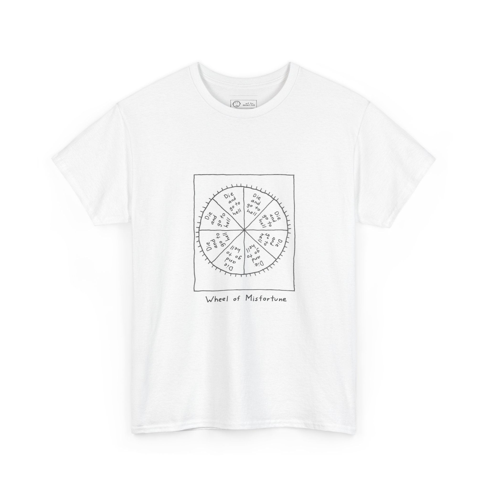 T-Shirt — Wheel of Misfortune