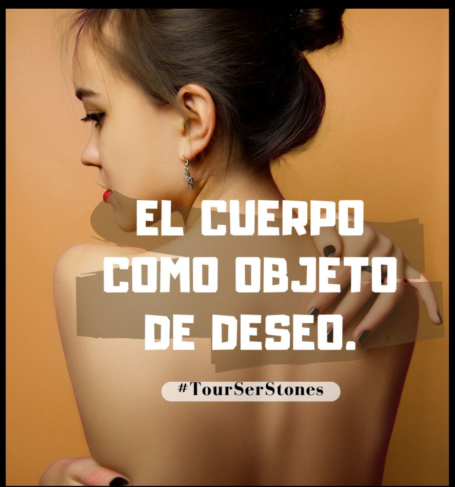 EL CUERPO COMO OBJETO DE DESEO