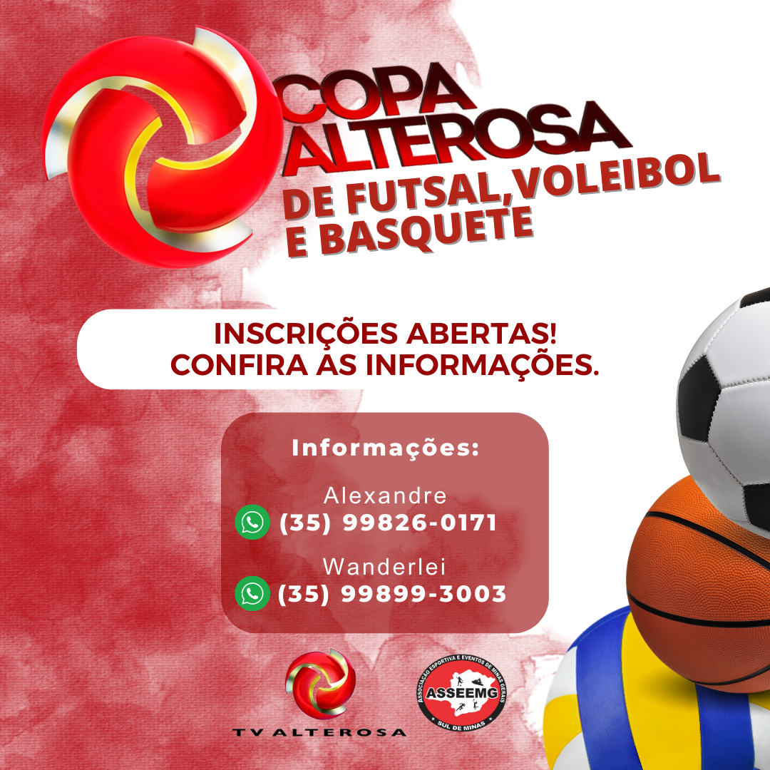 INSCRIÇÕES COPA ALTEROSA 2023 - FUTSAL, VOLEIBOL E BASQUETE