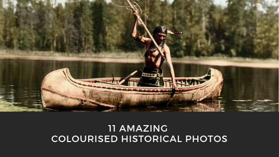 11 Amazing Colorised Historical Photos