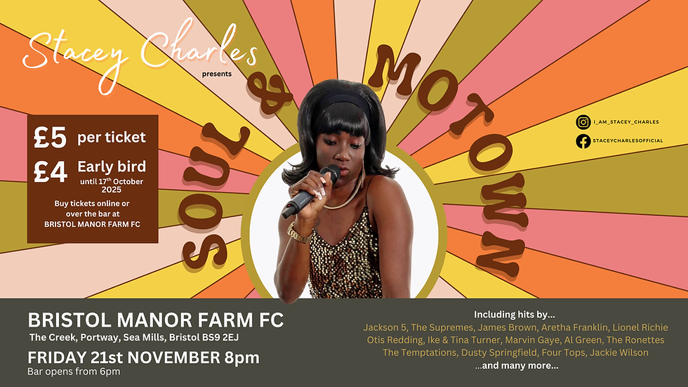 Soul & Motown Show at Bristol Manor Farm FC (Sea Mills, Bristol) - Friday 21st November 8pm