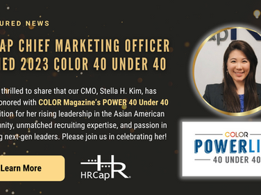 HRCap CMO Named 40 Under 40 (HRCap E-Newsletter - Issue #234, Dec 2023)