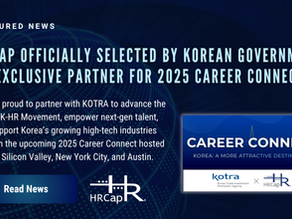 HRCap Officially Selected by Korean Government as Exclusive Partner for 2025 Career Connect (HRCap Newsletter Issue #332 - Nov. 07, 2025)
