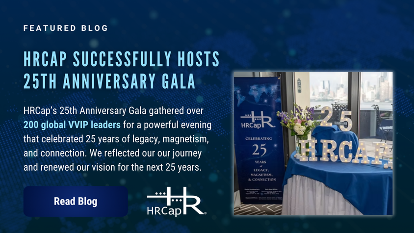 HRCap Successfully Hosts 25th Anniversary Gala (HRCap Newsletter Issue #311 - Jun. 12, 2025)