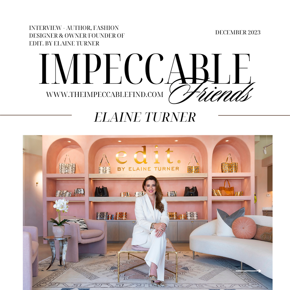 Meet Impeccable Friend, Elaine Turner: An Interview Series. 