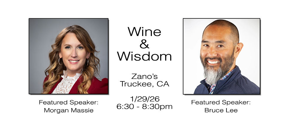 Wine & Wisdom - Truckee, CA 2026