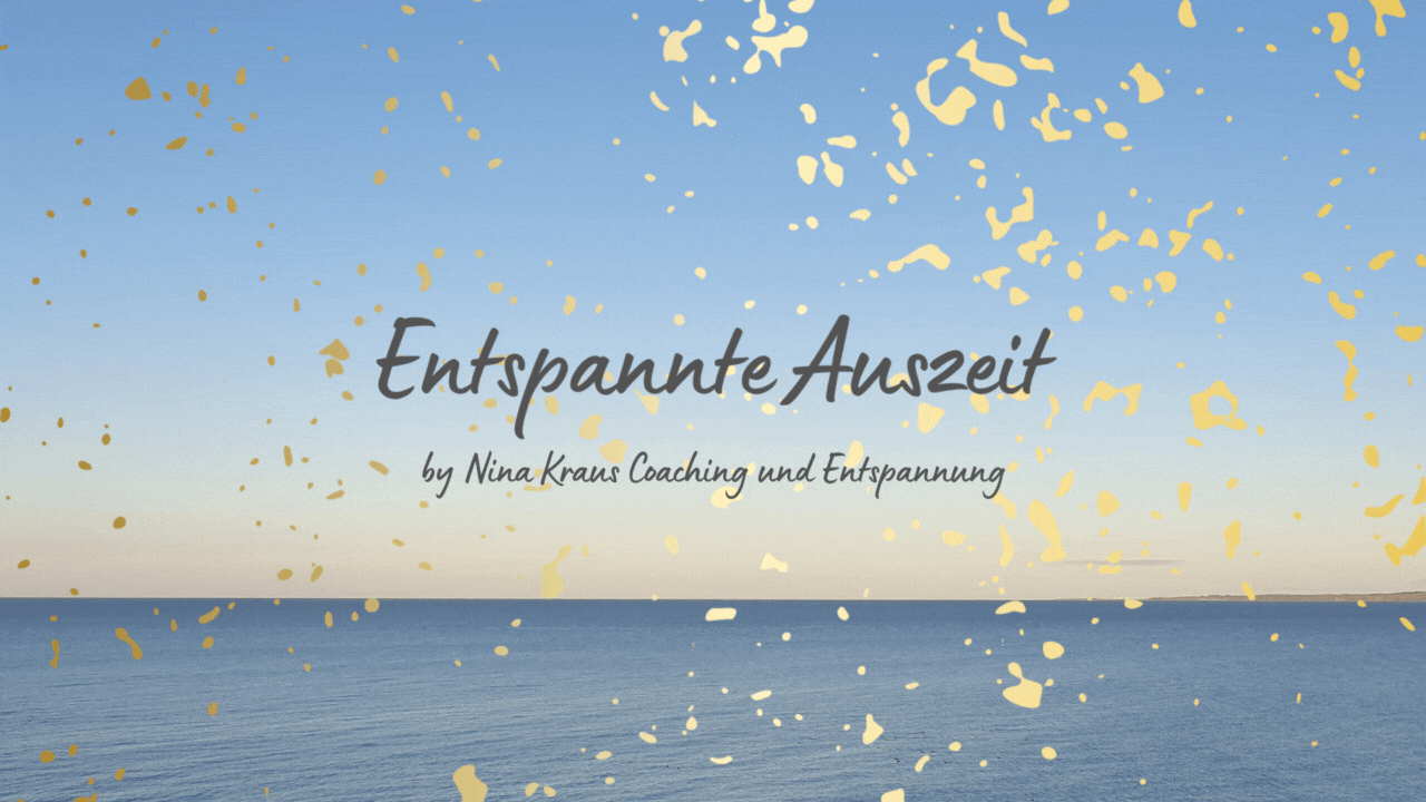 Entspannte Auszeit by Nina Kraus Coaching und Entspannung