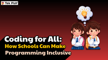 Coding for All: How Schools Can Make Programming Inclusive
