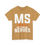 Thumbnail: MS Awareness Support Tee – Unisex Shirt for Caregivers & Friends