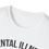 Thumbnail: "Mental Illness Is Not a Choice, But Recovery Is" –T-Shirt | Mental Health