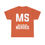 Thumbnail: MS Awareness Support Tee – Unisex Shirt for Caregivers & Friends