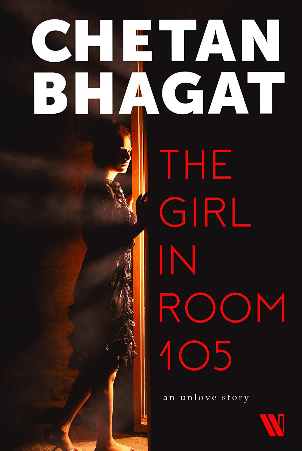 Chetan Bhagat

The Girl in Room 105

