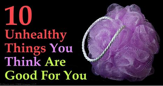 10 Unhealthy Things You Think Are Good For You