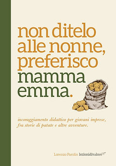 non ditelo alle nonne, preferisco mamma emma