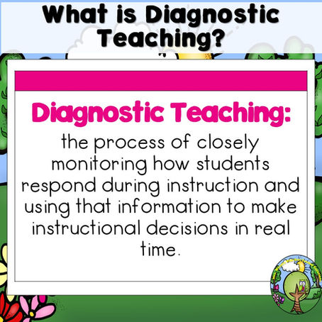 What Is Diagnostic Teaching? How Teachers Use It to Guide Reading Instruction