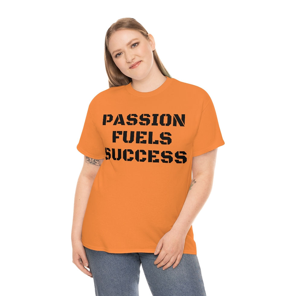 Thumbnail: Passion Fuels Success - Unisex Heavy Cotton Tee