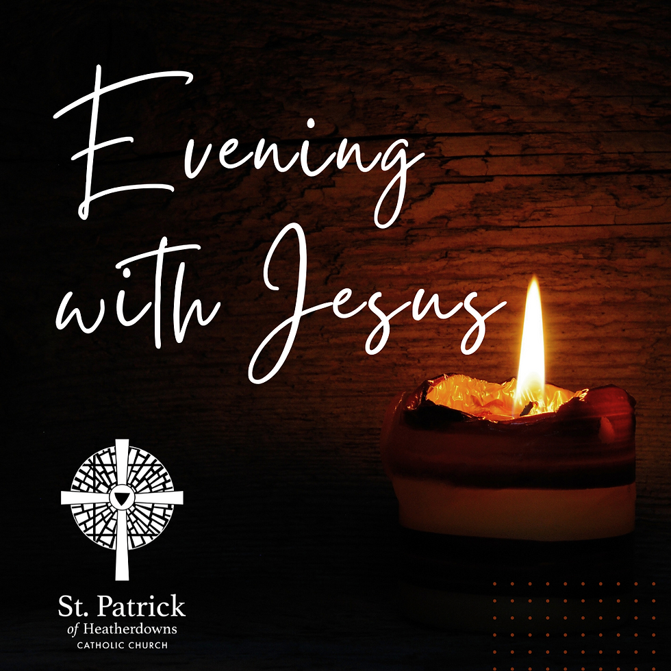 Evening with Jesus