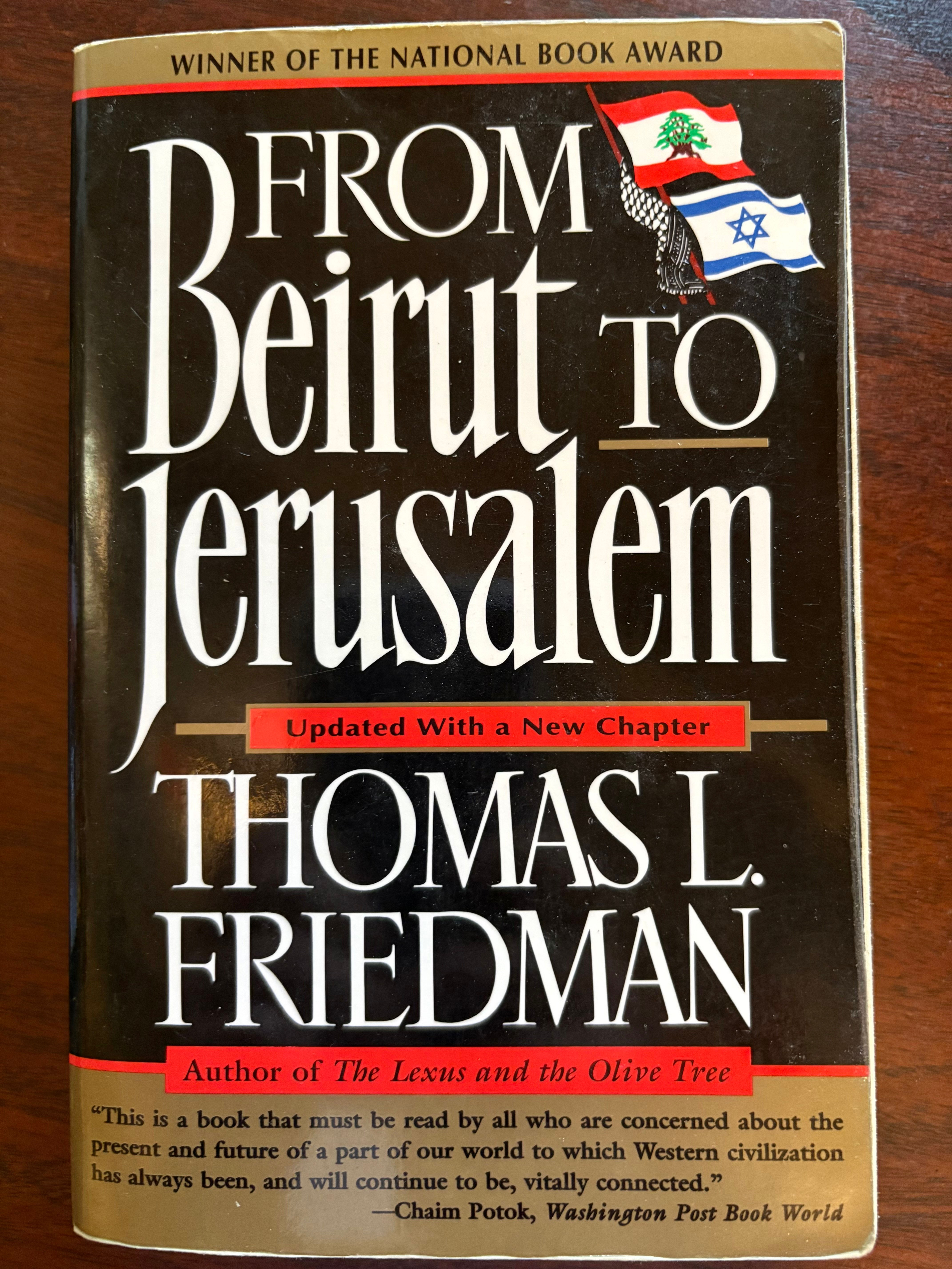 From Beirut to Jerusalem by Thomas L. Friedman