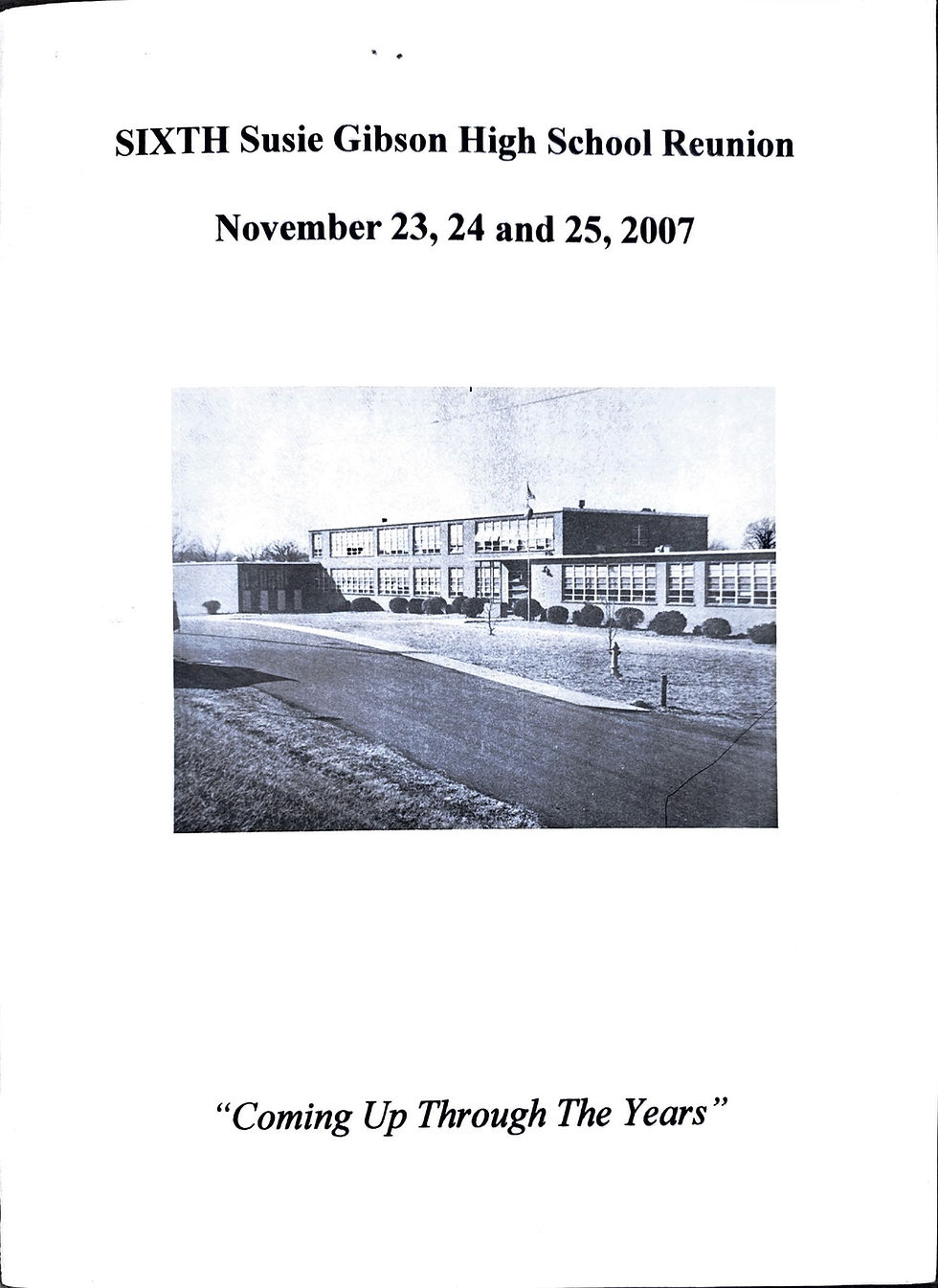 2007 – Sixth Susie G. Gibson High School Reunion Program