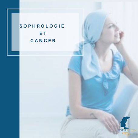 Sophrologie et Cancer