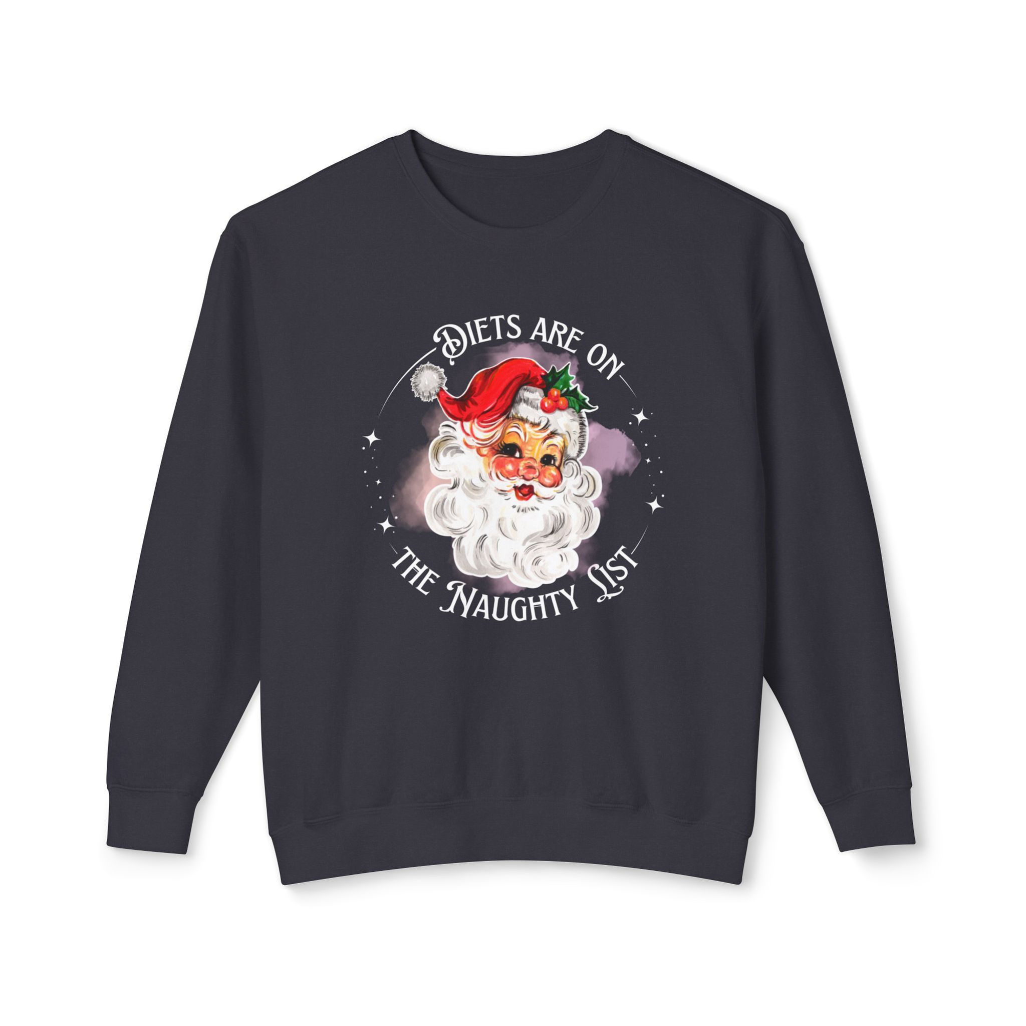 Diets are on the Naughty List Crewneck Sweatshirt