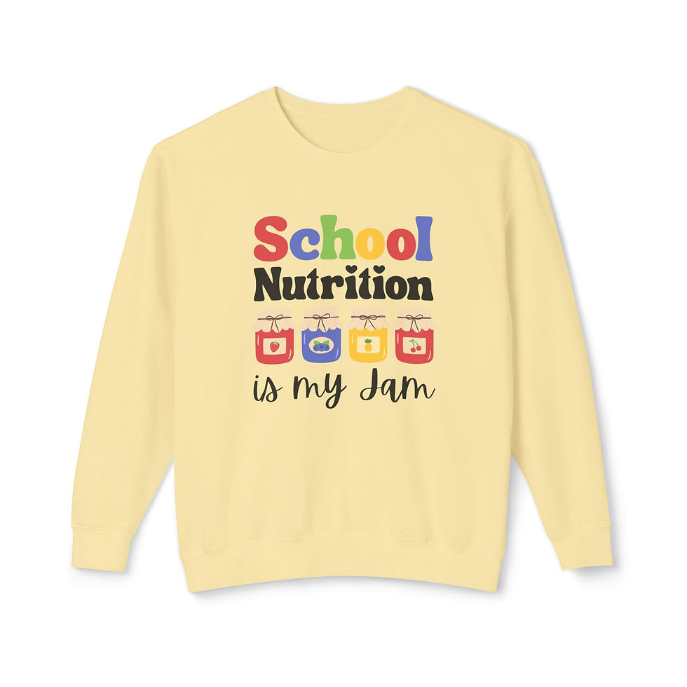 Thumbnail: Image of a sweatshirt depicting various jars of jam. Text reads "School Nutrition is my Jam"