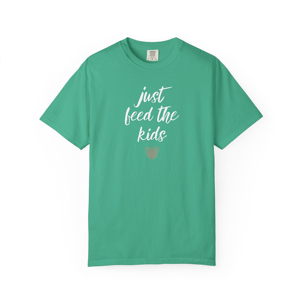 Thumbnail: Just Feed the Kids T-Shirt | Food Access, Public Health, Anti-Diet Message