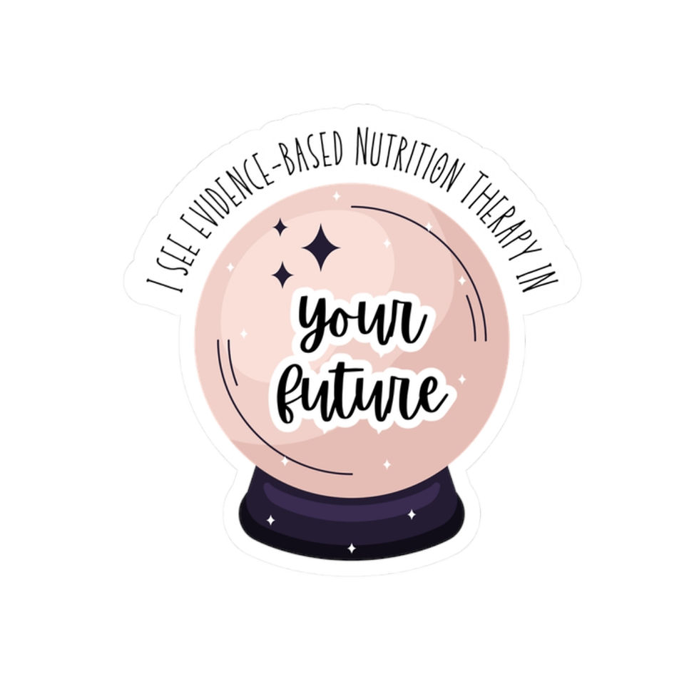 Thumbnail: I See Evidence-Base Nutrition Therapy in Your Future Crystal Ball Sticker