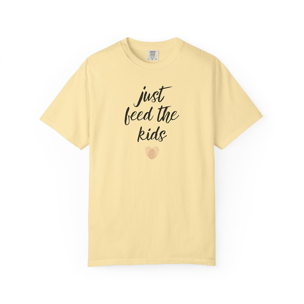 Thumbnail: Just Feed the Kids T-Shirt | Food Access, Public Health, Anti-Diet Message