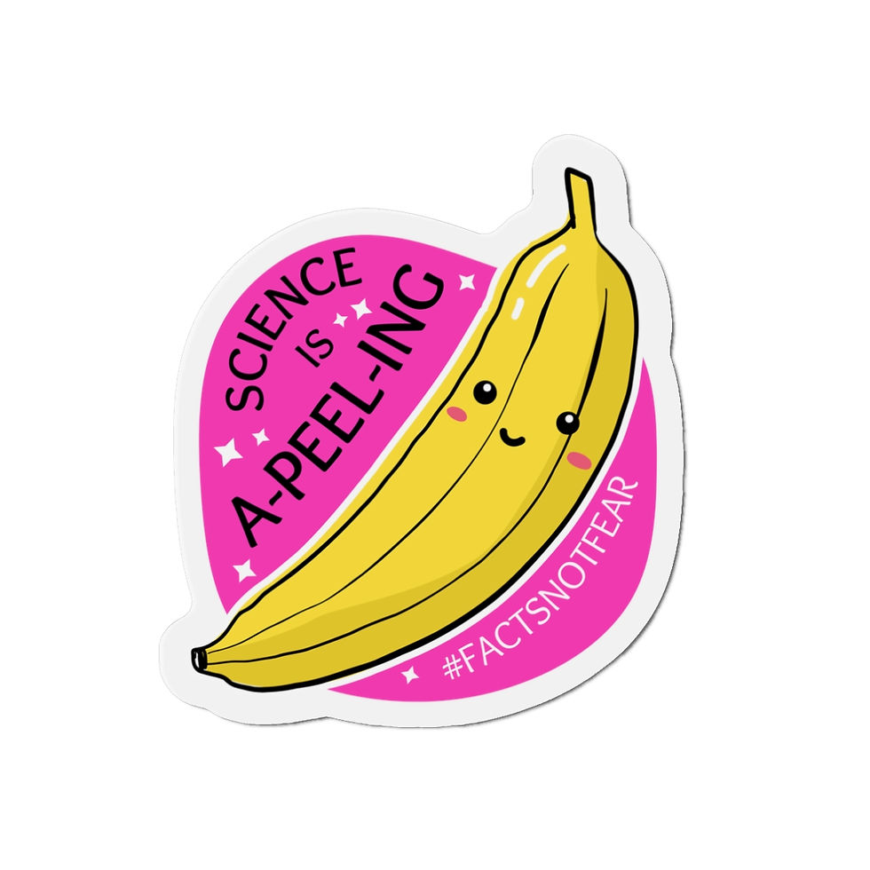 Cartoon banana on a bright purple background with text of a food pun that reads "Science is A-PEEL-ING #factsnotfear"