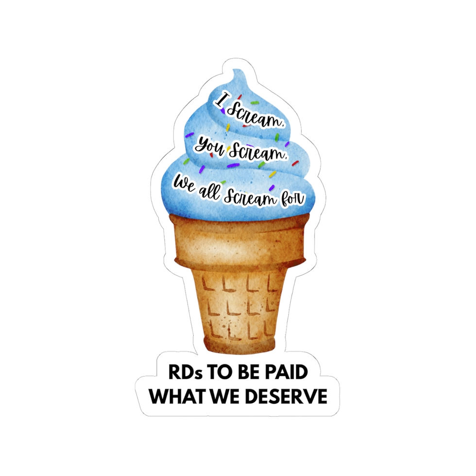 Thumbnail: We all Scream for RDs to Be Paid What We Deserve Kiss-Cut Sticker