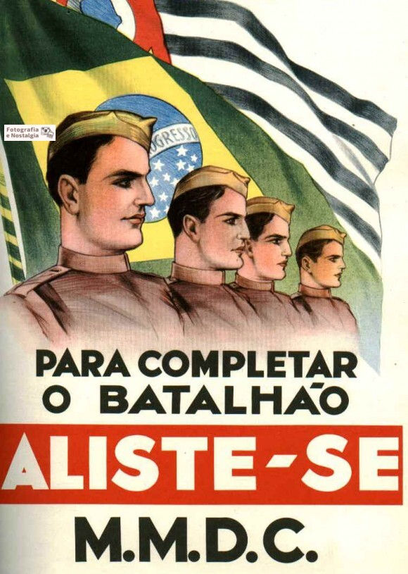 Cartaz de propaganda da Revolução Constitucionalista de 1932, "Para completar o batalhão, aliste-se", Estado de São Paulo, Brasil