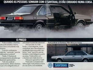 Propaganda "Quando as pessoas sonham com o Santana, estão errando numa coisa: o preço", 1984, Volkswagen Santana, Volkswagen, Brasil