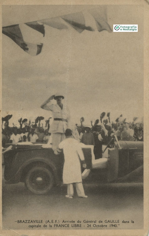Chegada do General De Gaulle a Brazzaville, 24/10/1940, Congo Francês / Atual República do Congo