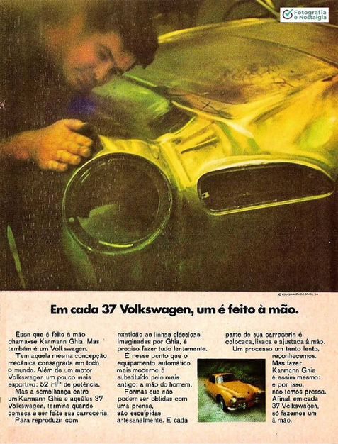 Propaganda "Em cada 37 Volkswagen, um é feito à mão", 1968, Volkswagen Karmann Ghia, Volkswagen, Brasil