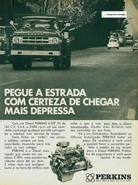 Propaganda "Pegue a estrada com certeza de chegar mais depressa", 1970, Motor diesel Perkins, Perkins, Brasil