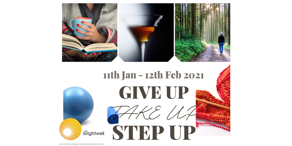 Give Up, Take Up, Step Up for The Brightwell