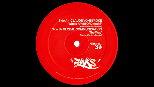 CLAUDE VONSTROKE / GLOBAL COMMUNICATION : Who's Afraid Of Detroit / The ...