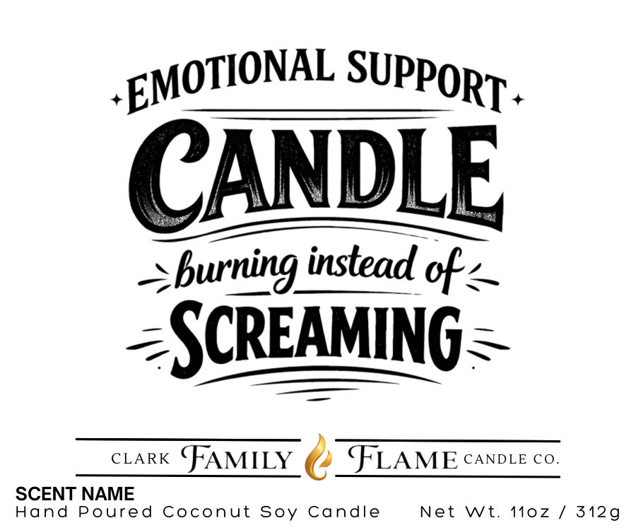 Emotional Support Gift Candle | 11oz