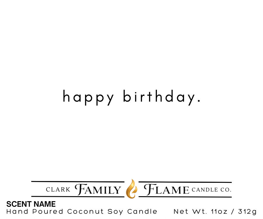 happy birthday. – Birthday Gift Candle - Wood Wick Candle | 11oz