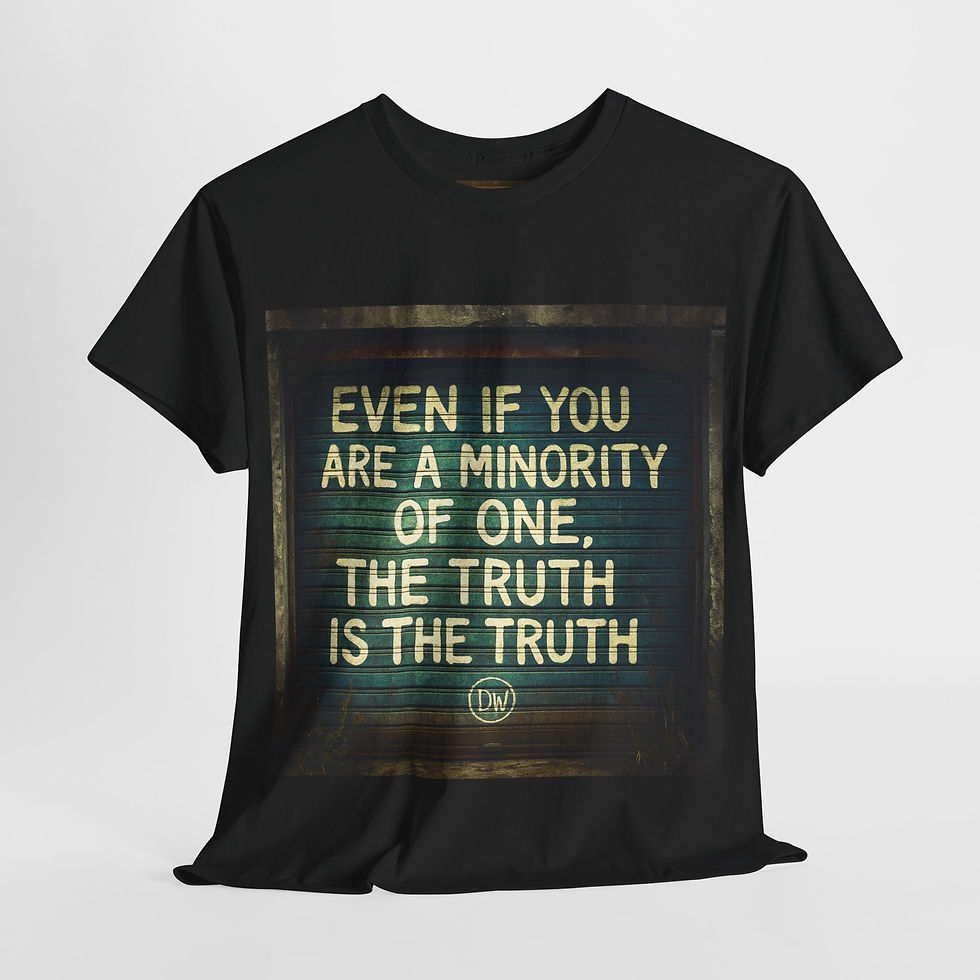 Thumbnail: Even if you are a minority of one, the truth is the truth - DeadWitty Original
