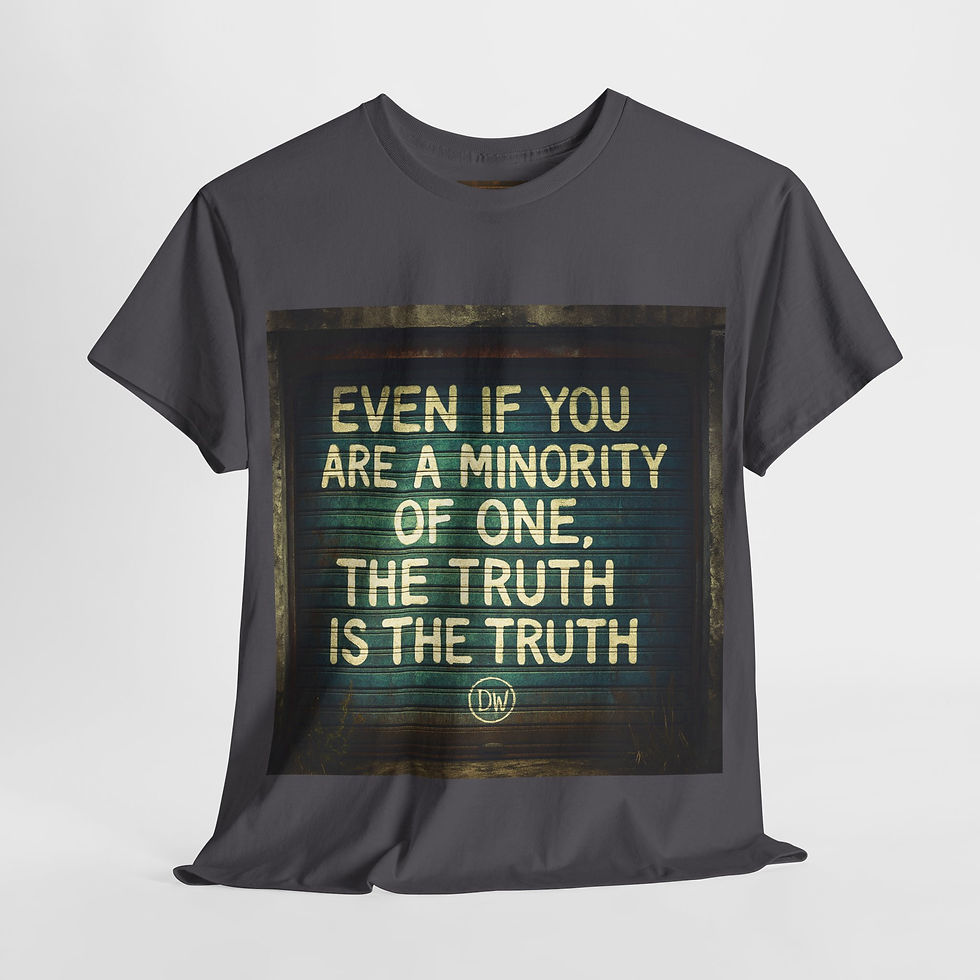 Thumbnail: Even if you are a minority of one, the truth is the truth - DeadWitty Original