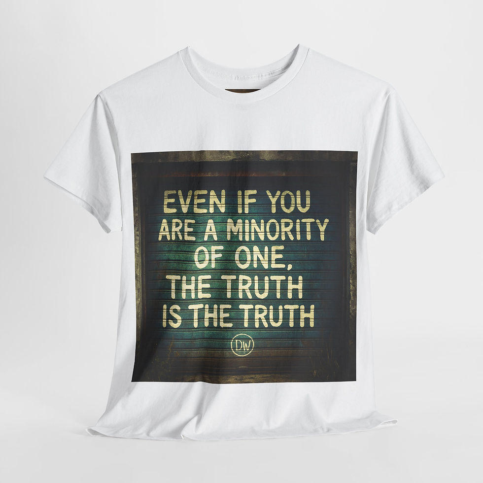 Thumbnail: Even if you are a minority of one, the truth is the truth - DeadWitty Original