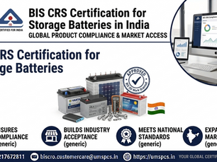 BIS CRS Certification for Storage Batteries: A Complete Guide